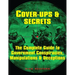 Cover-Ups & Secrets: The Complete Guide to Government Conspiracies, Manipulations & Deceptions
