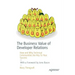 The Business Value of Developer Relations: How and Why Technical Communities Are Key to Your Success