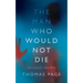 The Man Who Would Not Die