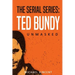 Ted Bundy: Unmasked