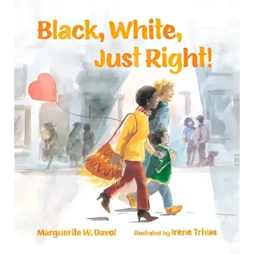 Black, White, Just Right!