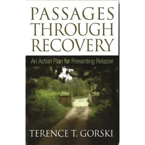 Passages Through Recovery: An Action Plan for Preventing Relapse