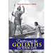 Destroying the Goliaths in Your Life