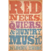 Rednecks, Queers, and Country Music
