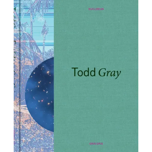 Todd Gray: Euclidean Gris Gris