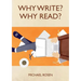 Why Write? Why Read?
