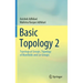 Basic Topology 2: Topological Groups, Topology of Manifolds and Lie Groups