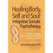 Healing Body, Self and Soul: Integrative Somatic Psychotherapy
