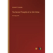 The Second Thoughts of an Idle Fellow: in large print
