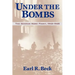 Under the Bombs: The German Home Front, 1942-1945