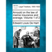 Arnould on the law of marine insurance and average. Volume 1 of 2