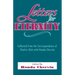 Letters for Eternity:: Collected from the Correspondence of Charles Rich with Ronda Chervin, 1985-1993.