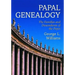 Papal Genealogy: The Families and Descendants of the Popes