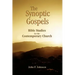 The Synoptic Gospels: Bible Studies for the Contemporary Church