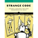 Strange Code: Esoteric Languages That Make Programming Fun Again
