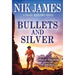 Bullets and Silver