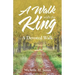 A Walk with the King: A Devoted Walk