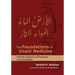The Foundations of Unani Medicine