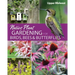 Native Plant Gardening for Birds, Bees & Butterflies: Upper Midwest