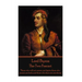 Lord Byron - The Two Foscari: "Those who will not reason, are bigots, those who cannot, are fools, and those who dare not, are slaves."