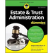 Estate & Trust Administration for Dummies