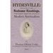 Hydesville: The Story of the Rochester Knockings, which Proclaimed the Advent of Modern Spiritualism