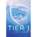 Tier 1: Tier Trilogy Book 1