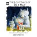 The Lost Tales of Ixi and Mup: Story Starters for Imaginative Minds