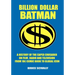Billion Dollar Batman