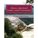 Altars, Spiritual Gates, and Covenants: The Spiritual Controls the Physical