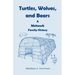 Turtles, Wolves, and Bears: A Mohawk Family History