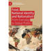 Food, National Identity and Nationalism: From Everyday to Global Politics