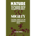 Nature, Technology, and Society: The Cultural Roots of the Current Environmental Crisis