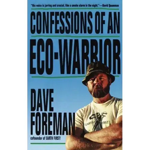 Confessions of an Eco-Warrior