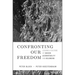Confronting Our Freedom: Leading a Culture of Chosen Accountability and Belonging