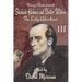 Sherlock Holmes and Dr. Watson: The Early Adventures Volume III