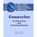 Counselor Certification and Training Manual: New Life Christian Counseling Ministry