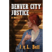 Denver City Justice