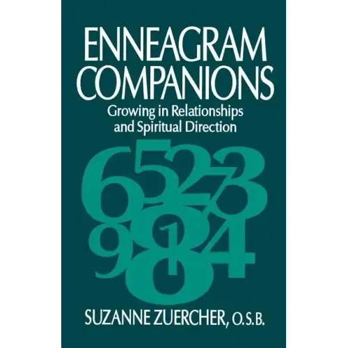 Enneagram Companions: Growing in Relationships and Spiritual Direction