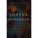 Joyful Defiance: Death Does Not Win the Day