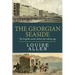 The Georgian Seaside: The English resorts before the railway age
