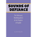 Sounds of Defiance: The Holocaust, Multilingualism, and the Problem of English