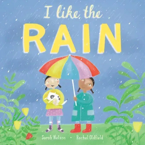I Like the Rain