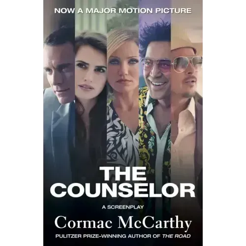 The Counselor (Movie Tie-In Edition): A Screenplay