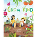 Grow Kind