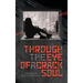 Through the Eye of a Crack Soul