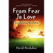 From Fear to Love: Transforming Revelation