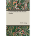 Common Weeds of the Farm & Garden