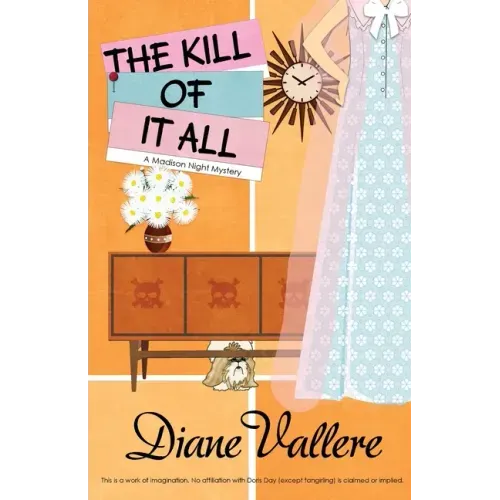 The Kill of It All: A Madison Night Mystery