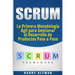 Scrum: La Primera Metodologia Agil Para Gestionar El Desarrollo de Productos Paso a Paso (Scrum in Spanish/ Scrum En Español)